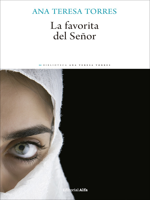 Title details for La favorita del Señor by Ana Teresa Torres - Available